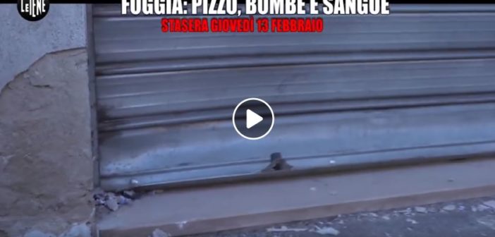 mafia foggiana le iene