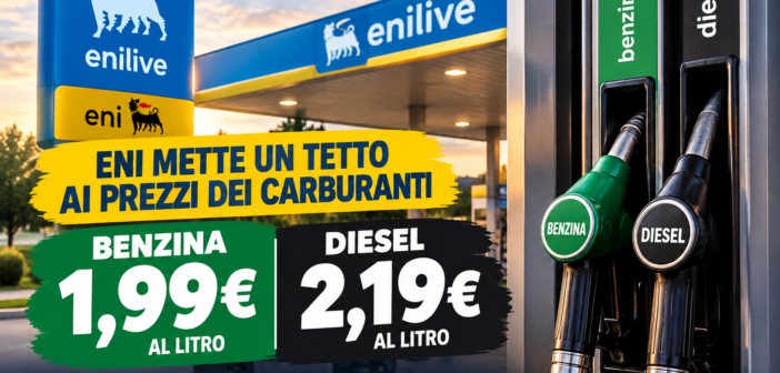 Eni mette un tetto ai prezzi dei carburanti: benzina a 1,99 euro e diesel a 2,19 euro